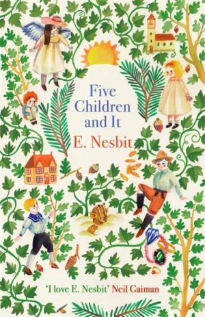 Five Children and It (Psammead #1)