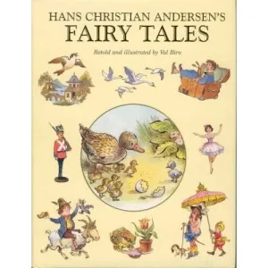 Hans Christian Andersen Fairy Tales (Fairy Tale Treasuries) by Val Biro