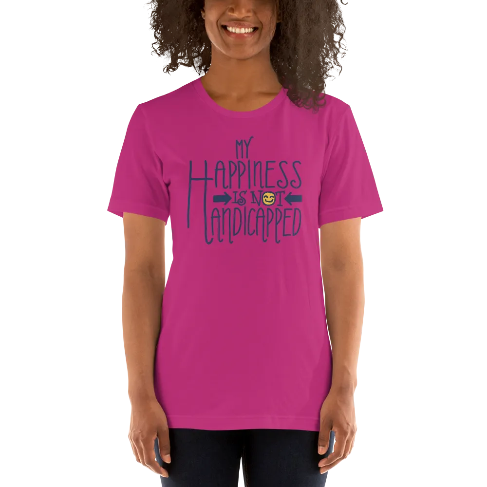 My Happiness is Not Handicapped (Shirt)