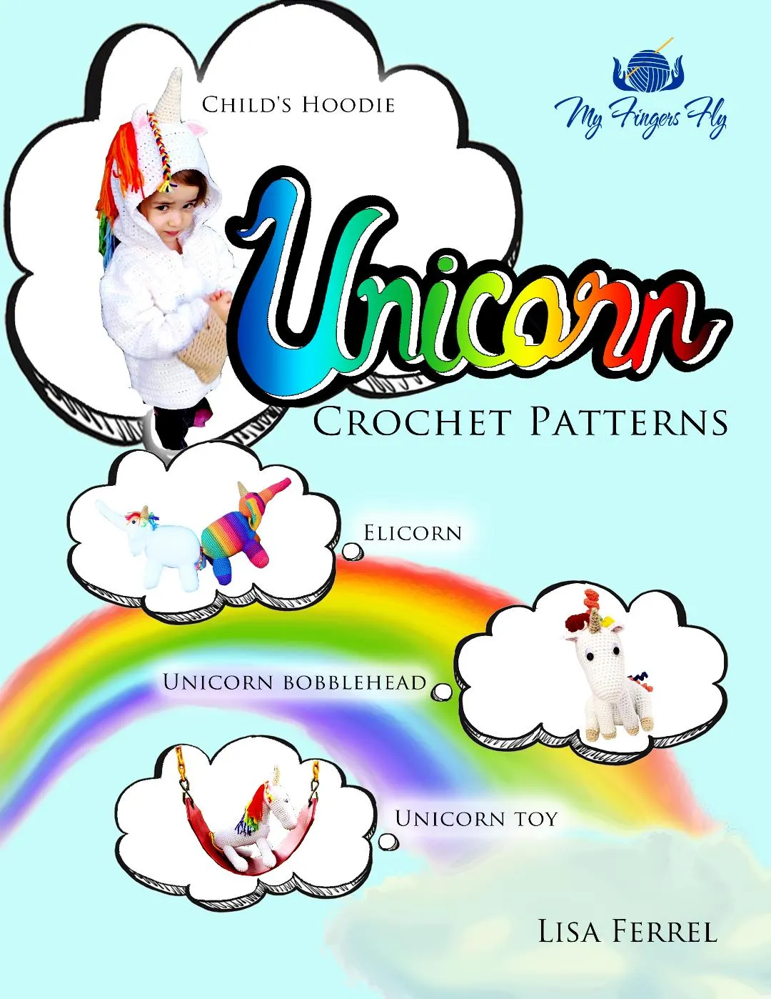 Unicorn Crochet Patterns Ebook - 7 Adorable Unicorn Designs